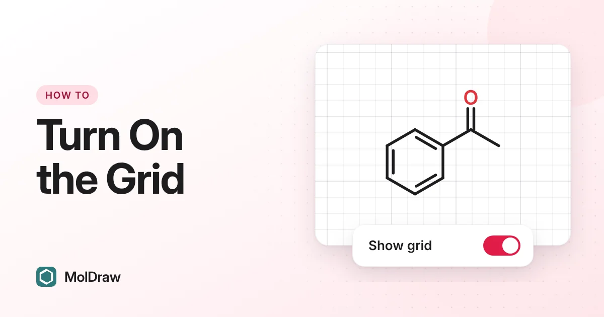 MolDraw 画布上苯乙酮结构背后显示了背景网格，Show grid 开关处于开启状态